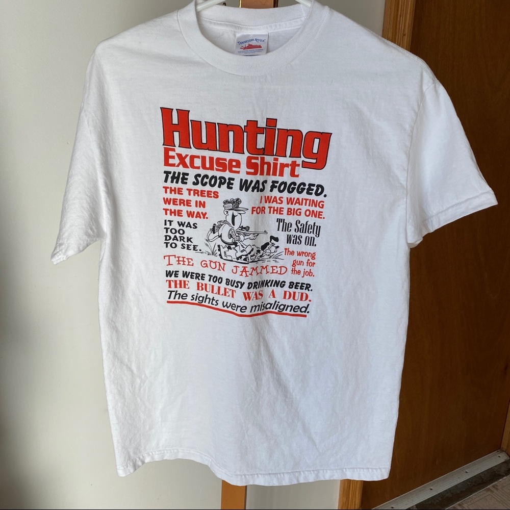 2/$30 || Hunting Excuses Funny Tee